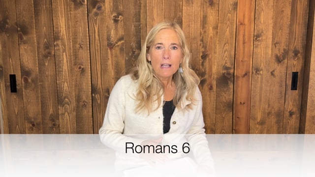 Romans 6: Teaching (Video)