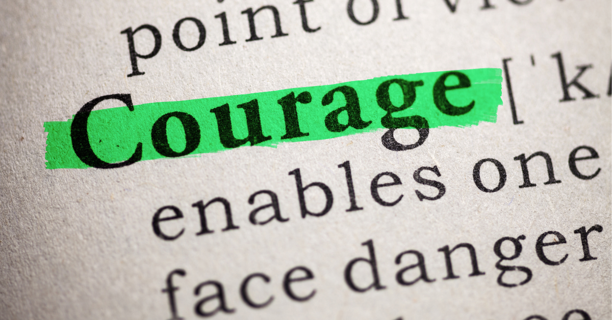 4 Ingredients for a Courageous Life